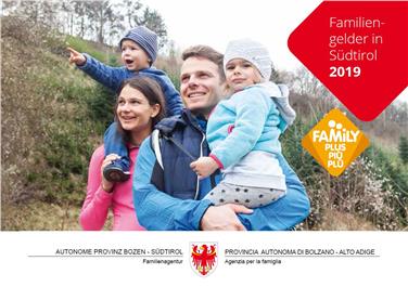 Ab sofort in den Gemeinden, Patronaten, bei der Familienagentur oder online erhältlich: Die Broschüre "Familiengelder in Südtirol 2019". Foto: LPA/Familienagentur