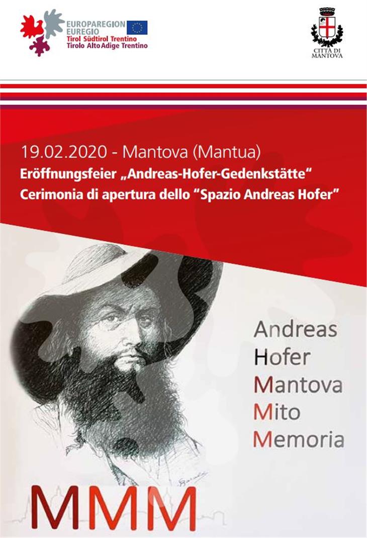 Am 19. Februar wird in Mantua die Andreas-Hofer-Gedenkstätte eröffnet.