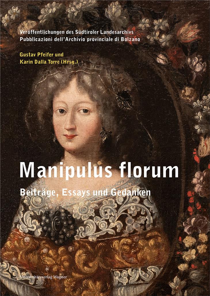 Das Cover der nun im Buchhandel erhältlichen Publikation "Manipulus florum"