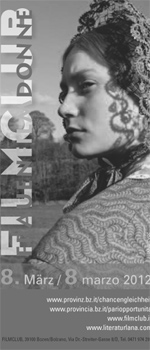 Rassegna cinematografica ’Donne ribelli tra letteratura & cinema’ al Filmclub Bolzano l'8 marzo