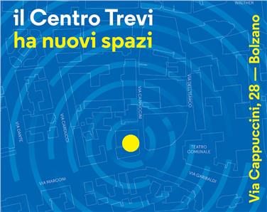 La pubblicità per i nuovi spazi del Centro Culturale Trevi a Bolzano