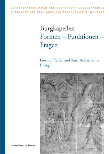 Venerdì 15 febbraio avrà luogo presso la sede dell’Archivio provinciale, in via Diaz 8 a Bolzano, la presentazione del volume “Burgkapellen”
